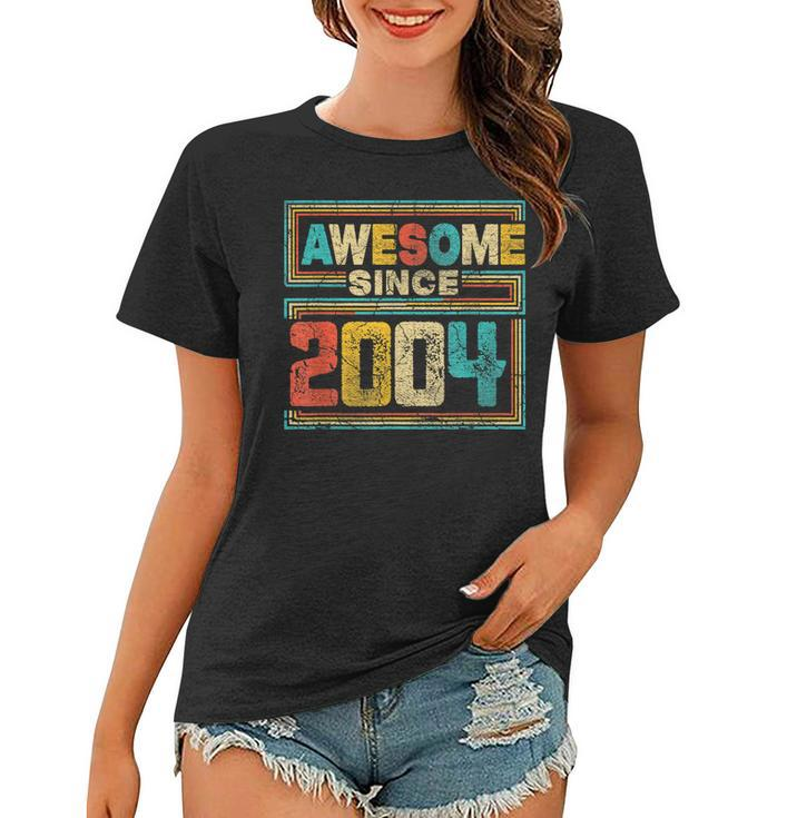 Awesome Since 2004 Vintage 2004 19Th Birthday 19 Years Old  Women T-shirt