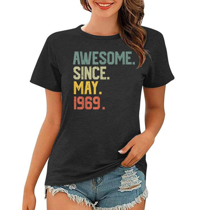 Awesome Since May 1969  Vintage 50Th Birthday Gift Women T-shirt