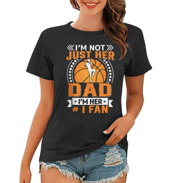 Basketball Fan Dad Quote  Fathers Day Quotes Women Men  Women T-shirt