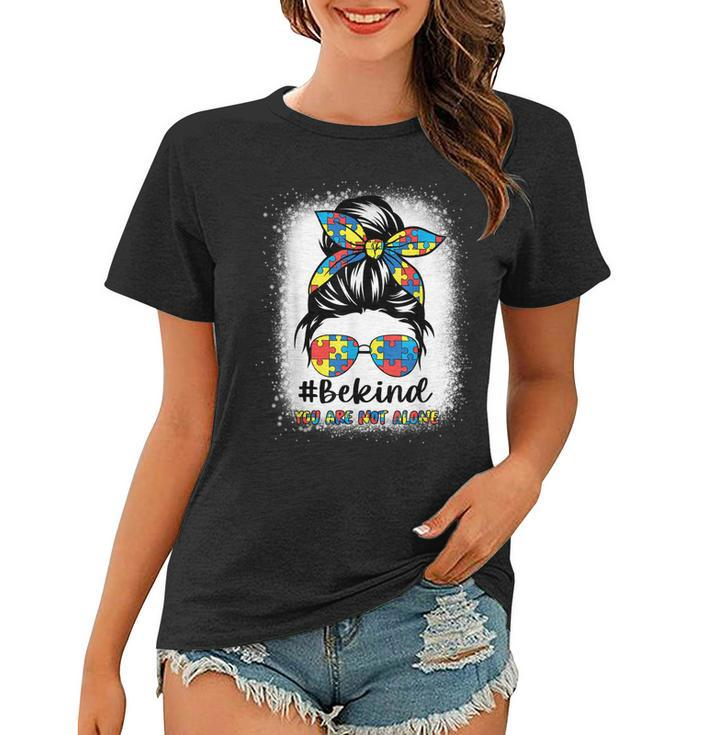 Be Kind Autism Awareness Messy Bun Girl Mom Autism Teacher  Women T-shirt