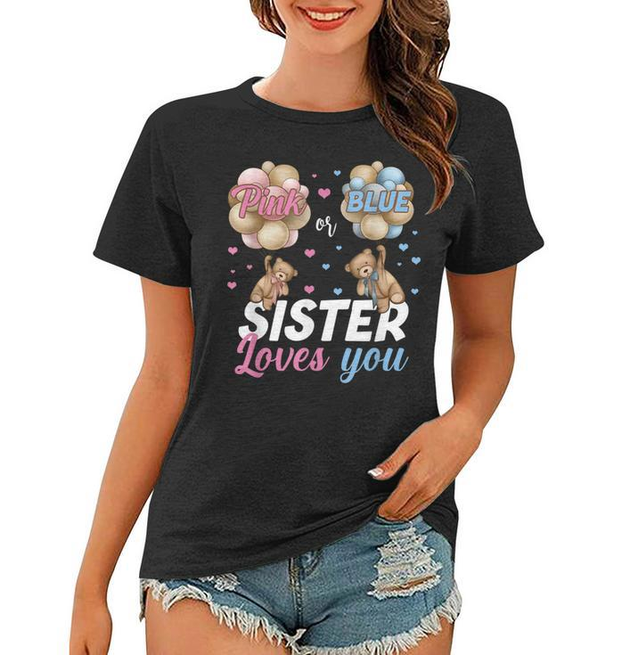 Bears Pink Or Blue Sister Loves You Gender Reveal Women T-shirt
