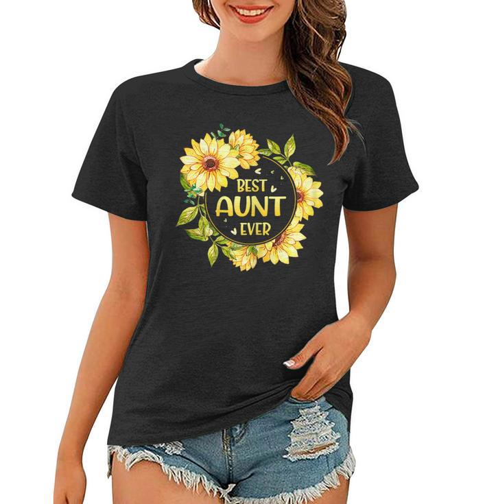 Best Aunt Ever Mothers Day Gift Aunt Sunflower Mom  Gift For Womens Women T-shirt