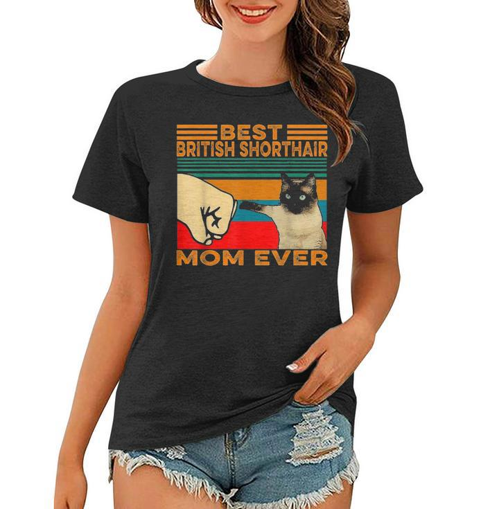 Best British Shorthair Cat Mom Ever Women T-shirt