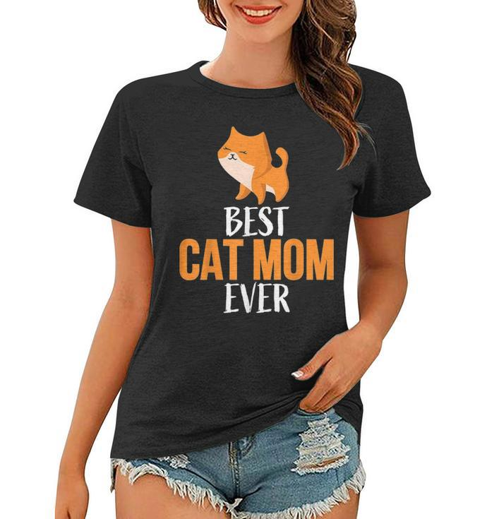 Best Cat Mom Ever  Funny Cat Momy Gift  V2 Women T-shirt