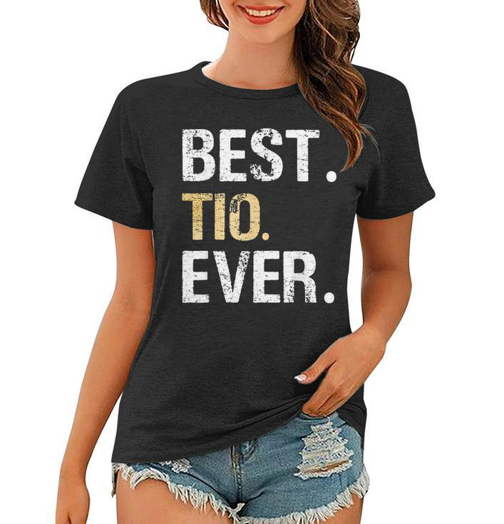 Best Tio Ever Spanish Latin Mexican Gift From Niece Nephew Women T-shirt