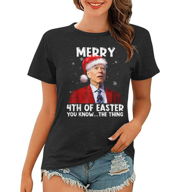 Biden Santa Christmas Merry 4Th Of Easter You Know The Thing  V2 Women T-shirt