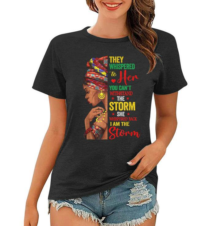 Black History Month African Woman Afro I Am The Storm  V7 Women T-shirt