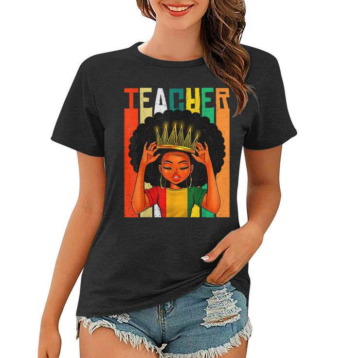 Black History Month Black Teacher Magic Black Queen Africa  Women T-shirt