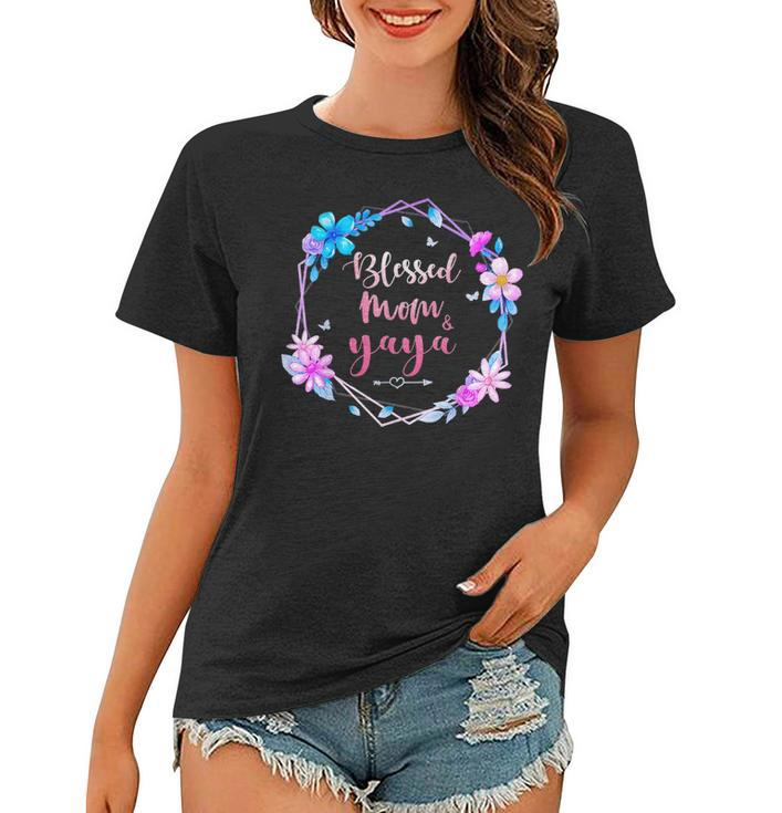 Blessed To Be Called Mom And Yaya Cute Colorful Floral Women T-shirt