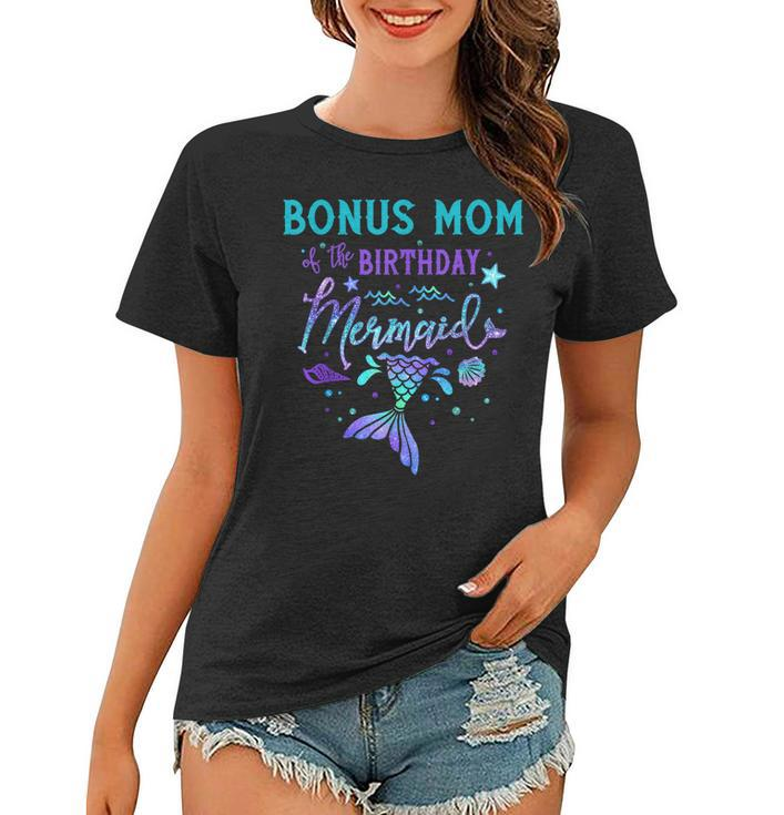 Bonus Mom Of The Birthday Mermaid Theme Party Squad Security Women T-shirt