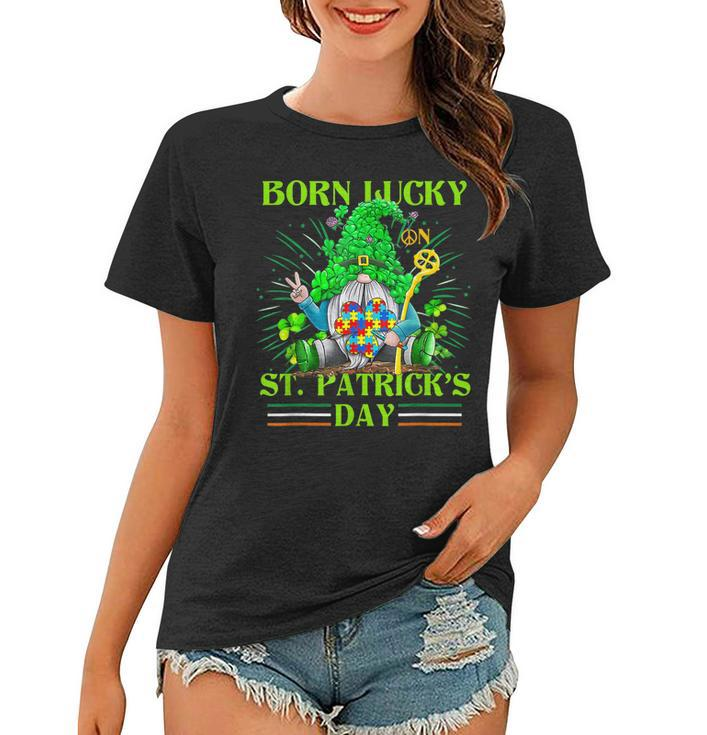 Born Lucky On St Patricks Day Autism St Patricks Day Gnomes  Women T-shirt