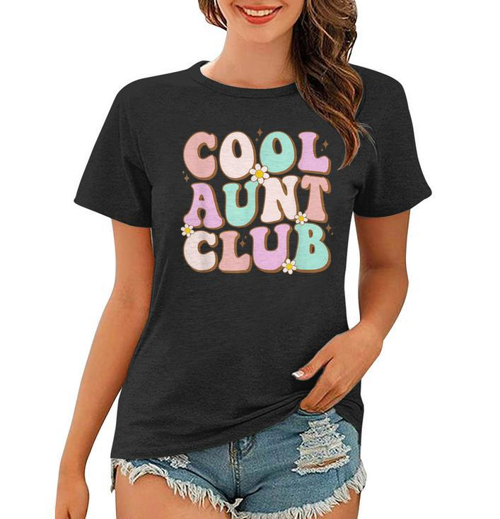 Cool Aunt Club Funny Retro Groovy Cool Aunt Club Aunties  Women T-shirt