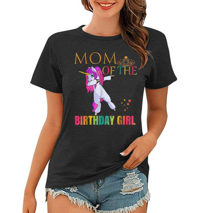 Cute Mom Of Birthday Girl Dabbing Unicorn Party Shirt Idea Women T-shirt