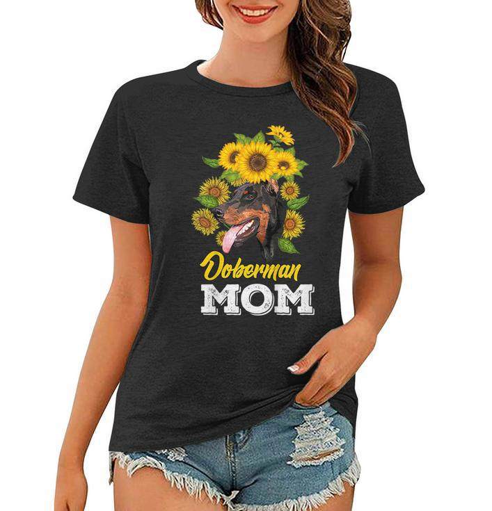 Doberman Mom  Sunflower Doberman Mothers Day Gift Women T-shirt