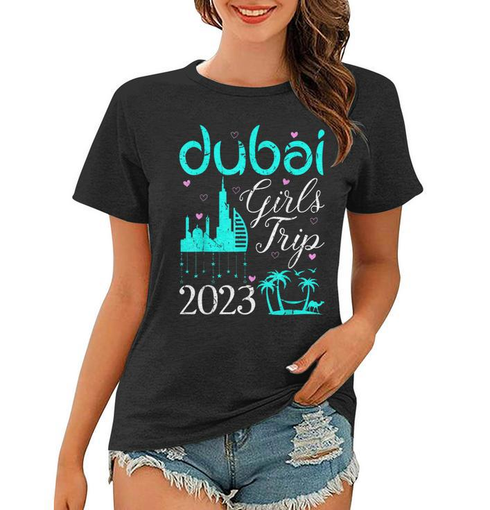 Dubai Girls Trip 2023 Weekend Trip Vacation Travel Matching  Women T-shirt