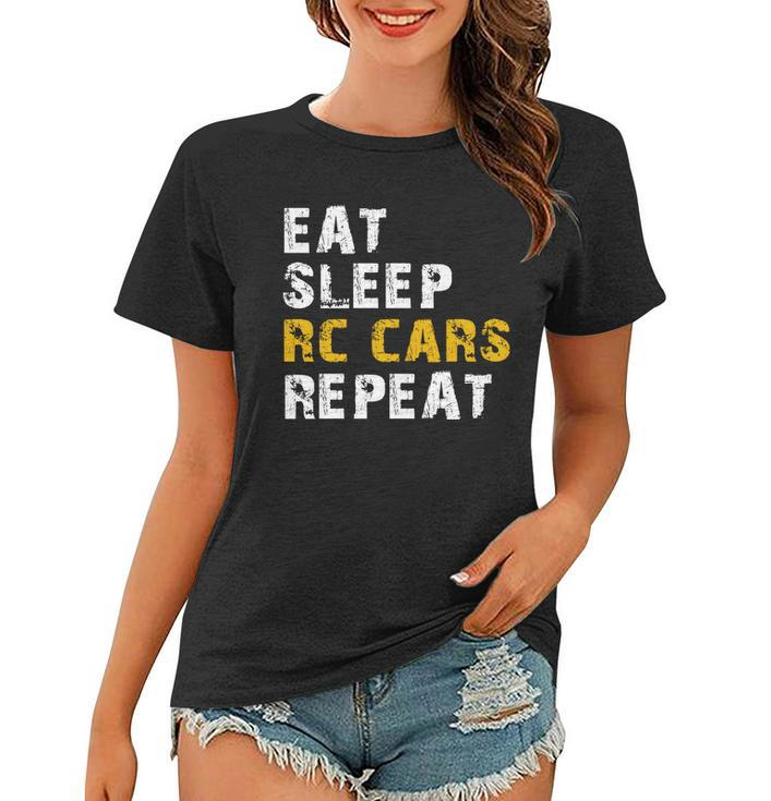 Eat Sleep Rc Car Repeat Women T-shirt