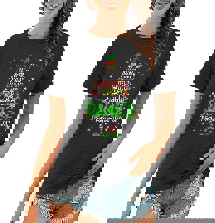 Elf Dance Teacher Best Way Christmas Cheer Is Teaching Dance V3 Women T-shirt