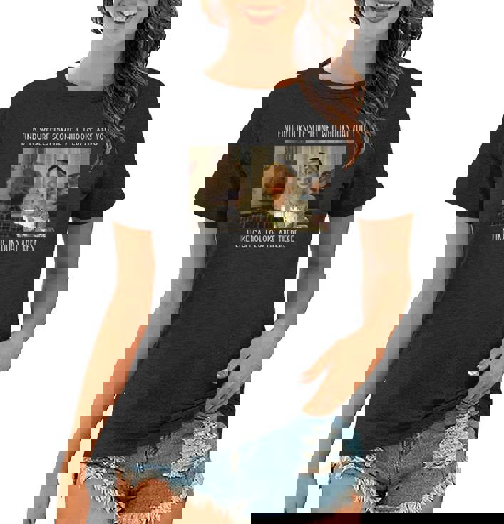 Find Yourself Someone Who Looks At You Like Carol Looks At Therese Women T-shirt