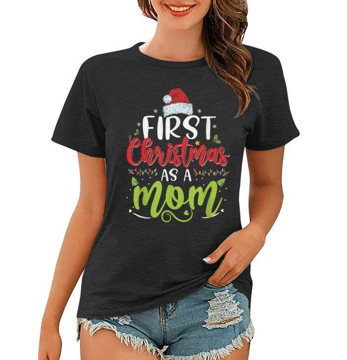 First Christmas As A Dad Funny New Mom Mommy Christmas  Women T-shirt