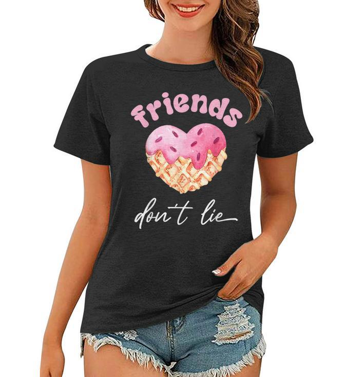 Friends Dont Lie  Waffle Lovers  Women T-shirt