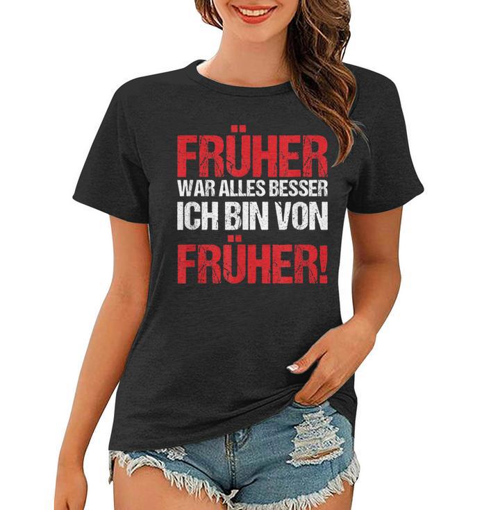 Früher War Alles Besser Generation 90Er Vintage Geschenk Frauen Tshirt