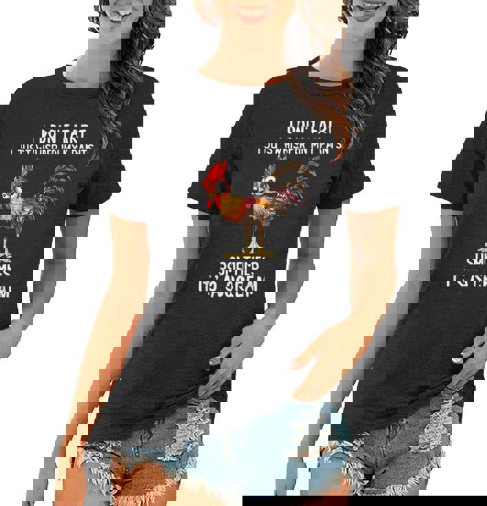 Funny Chicken Fart Gifts Humor I Dont Fart I Whisper In My Women T-shirt