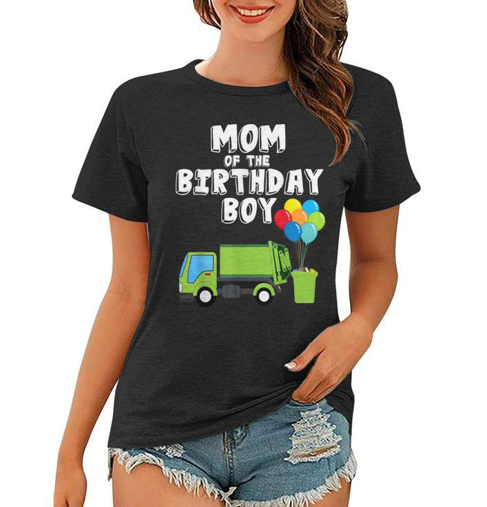Garbage Truck Mom Birthday Boy Balloons Birthday Party  Women T-shirt