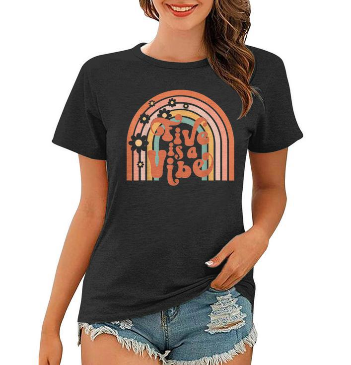 Groovy Five Is A Vibes 5Th Birthday Hippie 70S Boho Rainbow  Women T-shirt