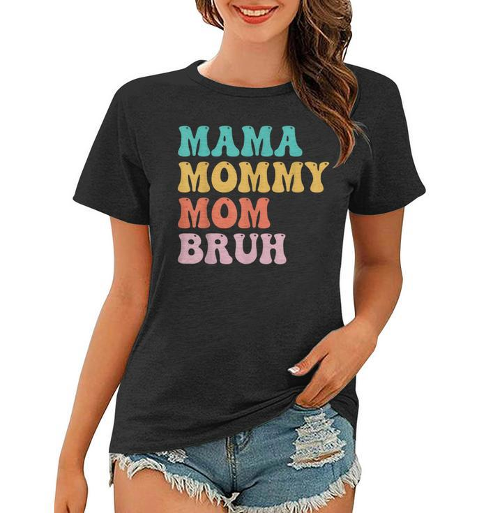 Groovy Mama Mommy Mom Bruh Funny Mothers Day For Moms  Women T-shirt