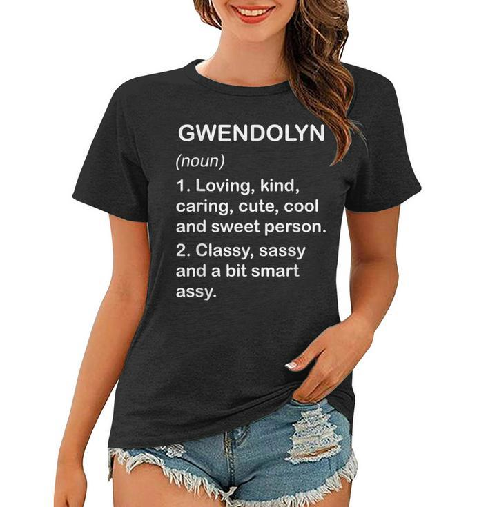 Gwendolyn Definition Personalized Custom Name Loving Kind Women T-shirt