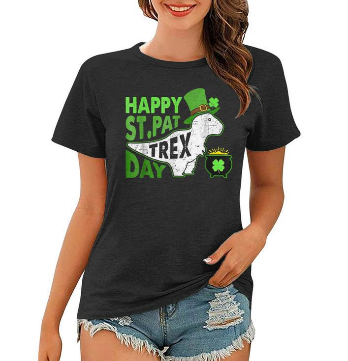 Happy St Pat T Rex Day T  Dinosaur St Patricks Day  Women T-shirt