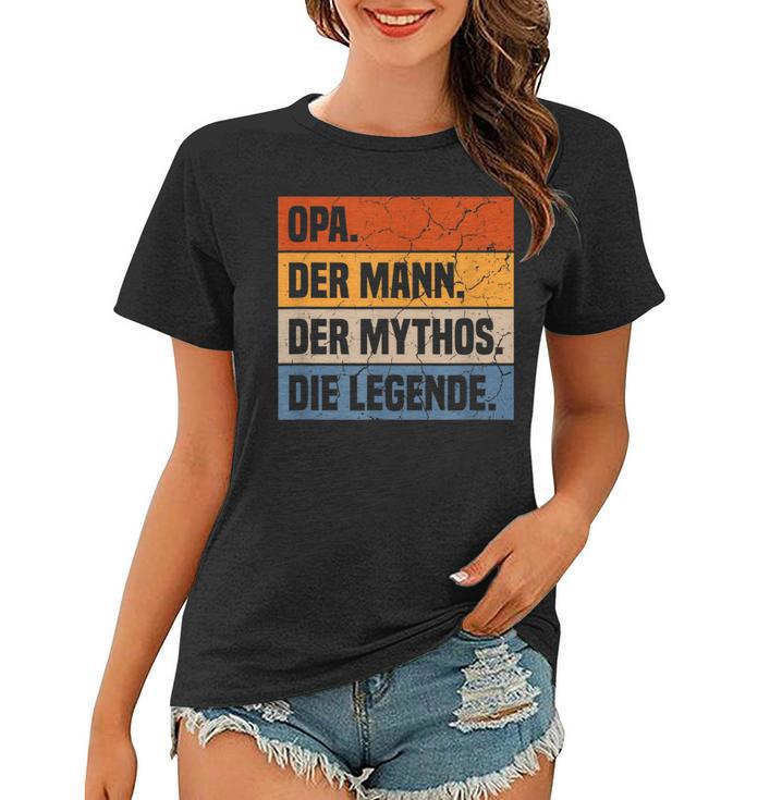 Herren Opa Der Mann Der Mythos Die Legende Großvater Geschenk Frauen Tshirt