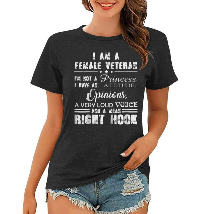 I Am A Female Veteran Im Not A Princess Tshirt Veteran Day Women T-shirt