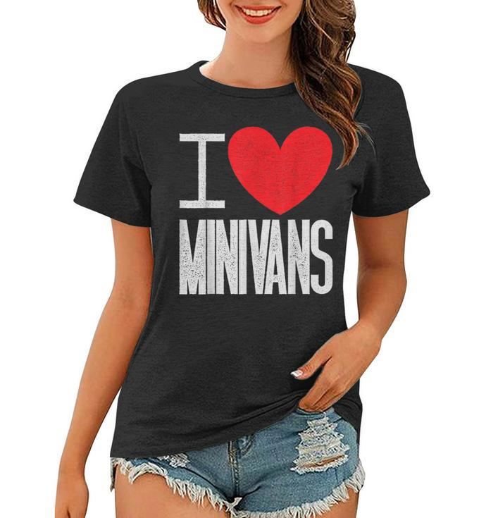 I Love Minivans Heart Mini Van Funny Parent Mom Dad Quote Women T-shirt