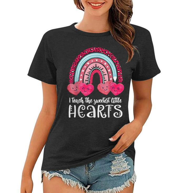 I Teach The Sweetest Hearts Rainbow Teacher Valentines Day  V4 Women T-shirt