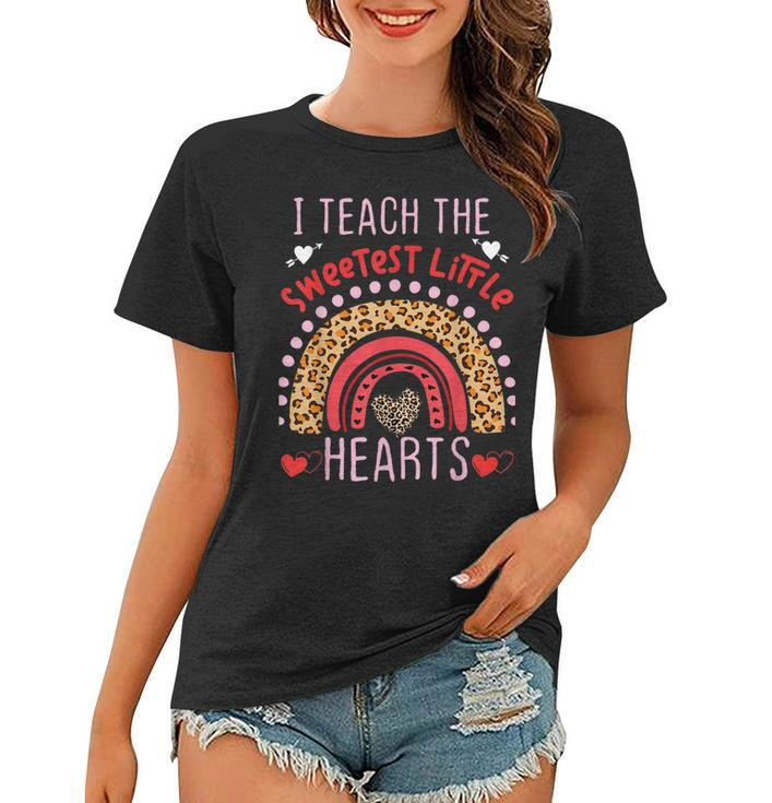 I Teach The Sweetest Hearts Rainbow Teacher Valentines Day  V6 Women T-shirt