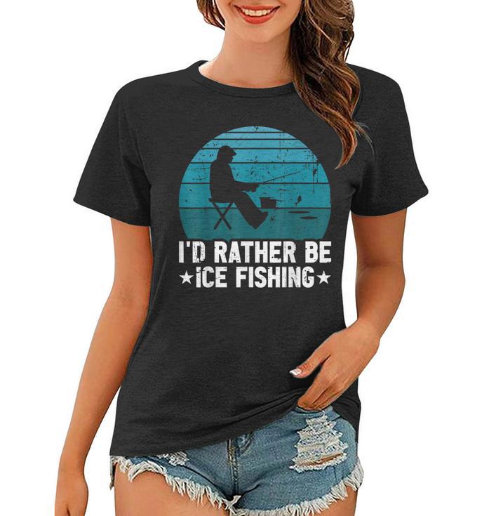 Id Rather Be Ice Fishing Lustige Winterangeln Herren Damen Frauen Tshirt