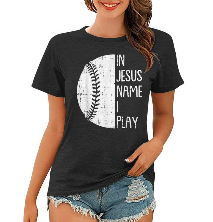 In Jesus Name Christmas Christian I Play Baseball Player Women T-shirt