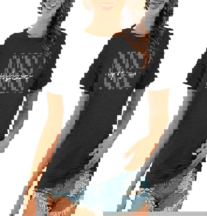 Infusion Nurse Intravenous Iv Therapy Oncology Nurse Women T-shirt Infusion Nurse Intravenous Iv Therapy Oncology Nurse Women T-shirt