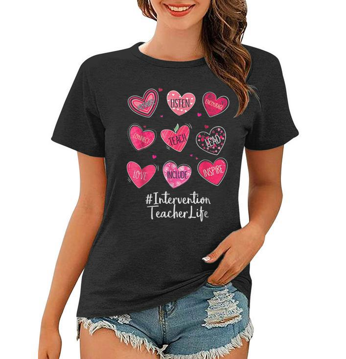 Intervention Teacher Hearts Valentine Valentines Day Quote F  Women T-shirt