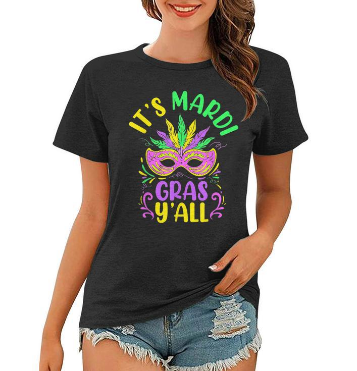 Its Mardi Gras Yall Shenanigan New Orleans Louisiana  Women T-shirt