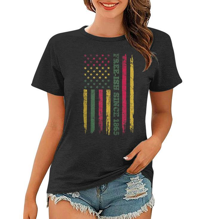 Juneteenth American Flag Free-Ish Since 1865 Black Pride Women T-shirt