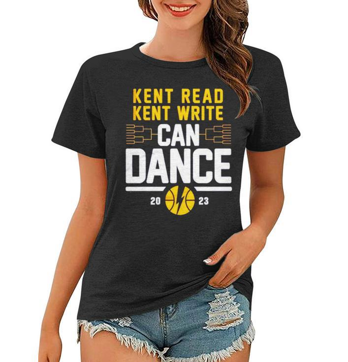 Kent Read Kent Write Can Dance  Women T-shirt