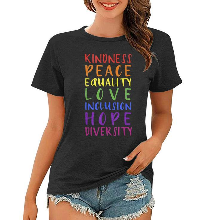 Kindness Peace Inclusion Hope Rainbow For Gay And Lesbian  Women T-shirt