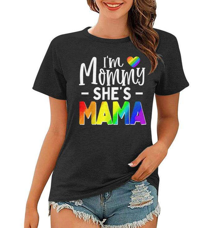 Lesbian Mom  Gift Gay Pride Im Mommy Shes Mama Lgbt  Women T-shirt