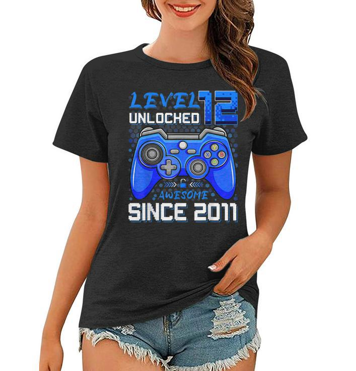 Level 12 Unlocked Awesome Since 2011 12Th Birthday Gaming  V3 Women T-shirt