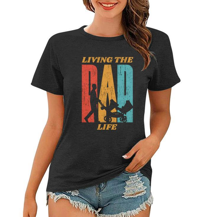 Living The Dad Life Retro Women T-shirt