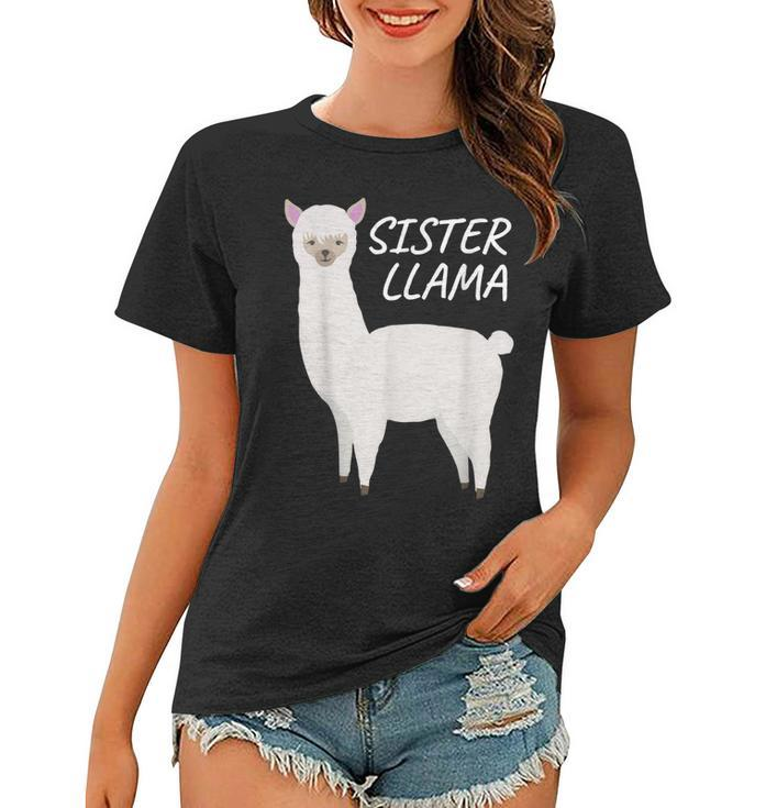 Matching Family Llama Gift Sister Llama For Sis Women T-shirt
