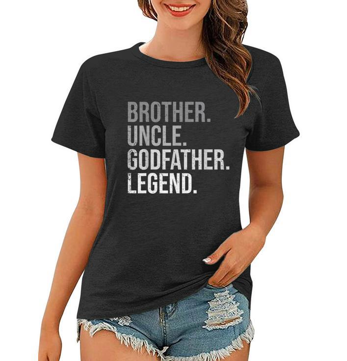 Mens Brother Uncle Godfather Legend Fun Best Funny Uncle Women T-shirt
