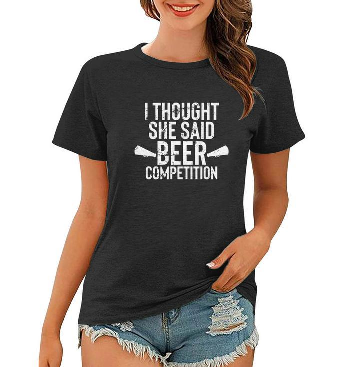 Mens I Thought She Said Beer Competition Shirt Funny Cheer Dad V3 Women T-shirt